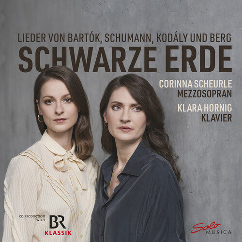 Corinna Scheurle Bartok, Berg, Kodaly & Schumann: Schwarze Erde - CD Album
