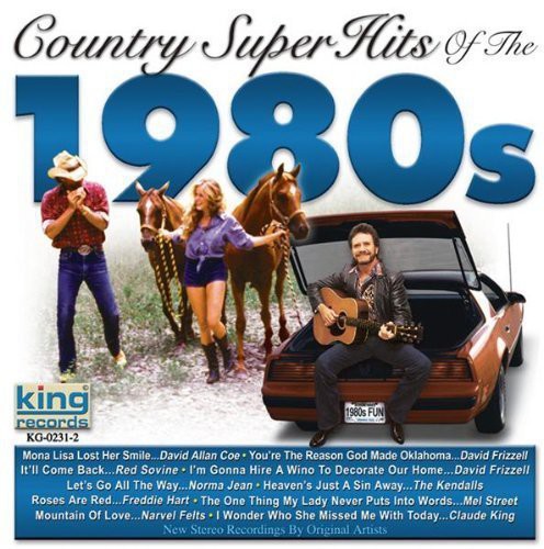 Country Super Hits of 1980's: Coll of Classics Country Super Hits Of The 1980's: Collection Of Classics - CD Album