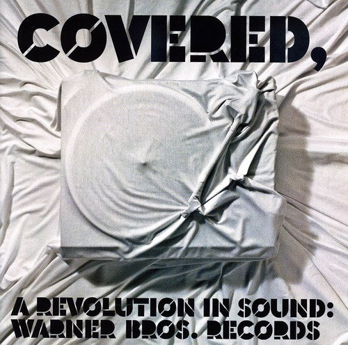 Covered: A Revolution in Sound - Warner Bros / Var Covered: A Revolution In Sound - CD Album