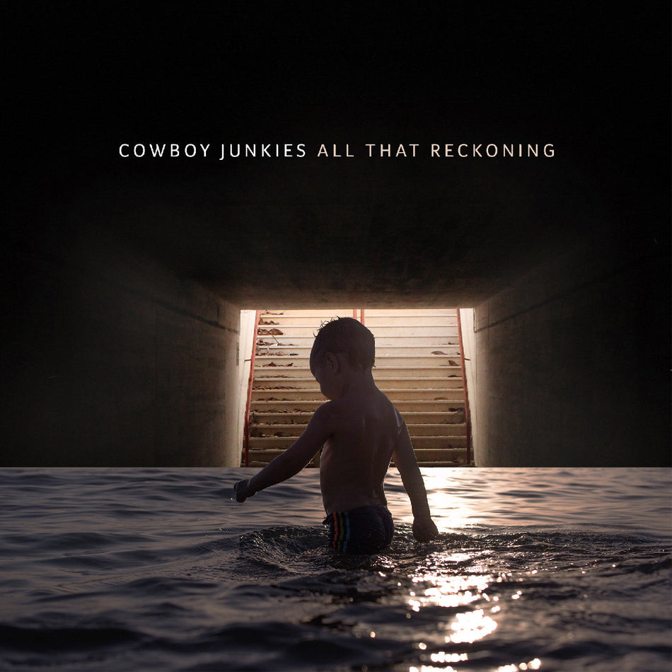 Cowboy Junkies All That Reckoning
