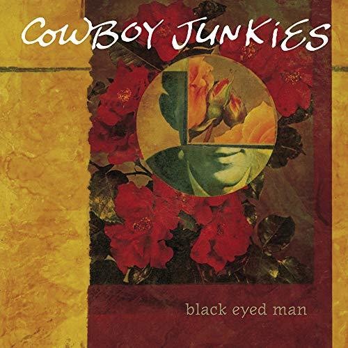 Cowboy Junkies Black Eyed Man - Double Record Album - Vinyl LP