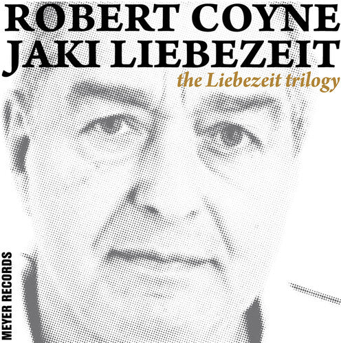 Coyne, Robert / Jaki & Liebezeit The Liebezeit Trilogy - 4-Disc Record Album - Vinyl LP
