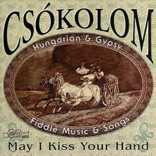Cs�kolom May I Kiss Your Hand - CD Album