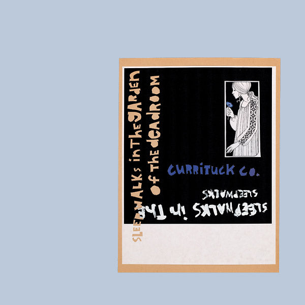 CURRITUCK CO. Sleepwalks in the Garden of the Deadroom