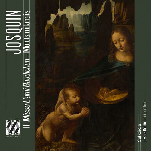 Cut Circle Josquin: Missa L�ami Baudichon - Motets milanais - CD Album
