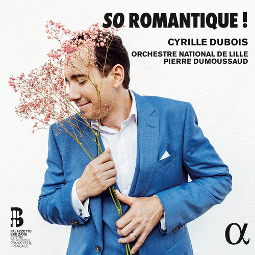 Cyrille Dubois So Romantique - CD Album
