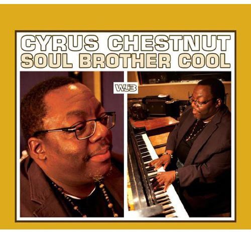 Cyrus Chestnut Soul Brother Cool - CD Album