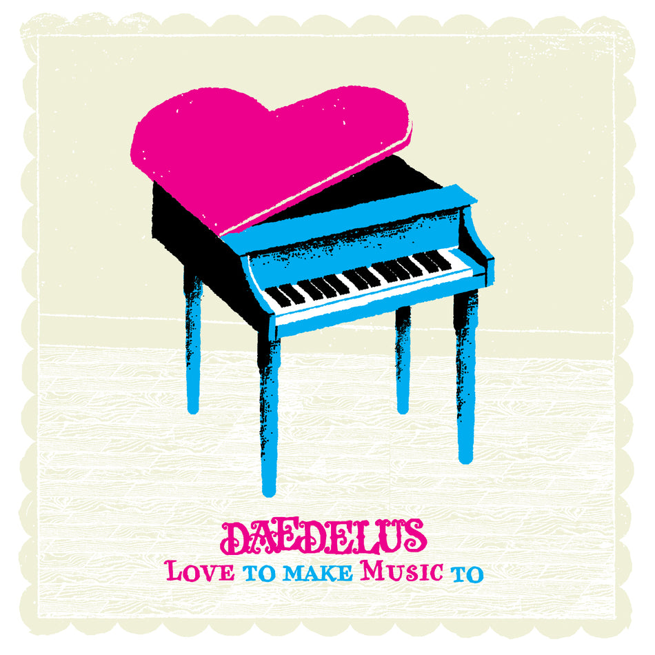 Daedelus Love To Make Music To