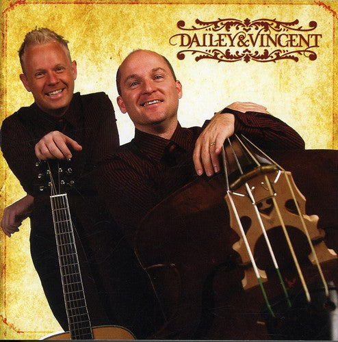 Dailey & Vincent Dailey and Vincent