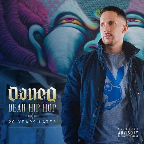 Dan-E-O Dear Hip Hop: 20 Years Later - CD Album