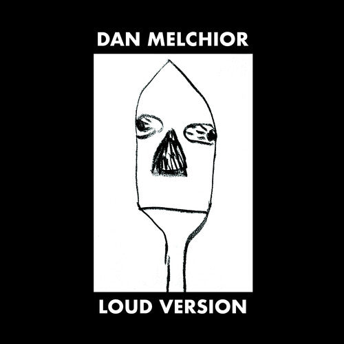 Dan Melchior Loud Version - Record Album - Vinyl LP