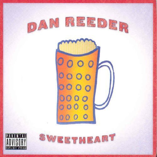Dan Reeder Sweetheart - CD Album