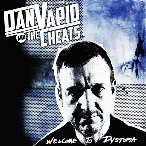 Dan Vapid and the Cheats Welcome To Dystopia - Record Album - Vinyl LP
