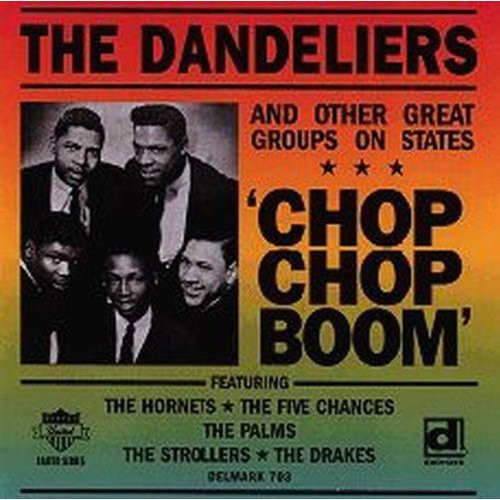 Dandeliers Chop Chop Boom - CD Album