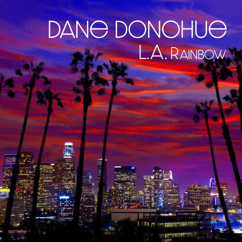 Dane Donohue L.A. Rainbow - Record Album - Vinyl LP