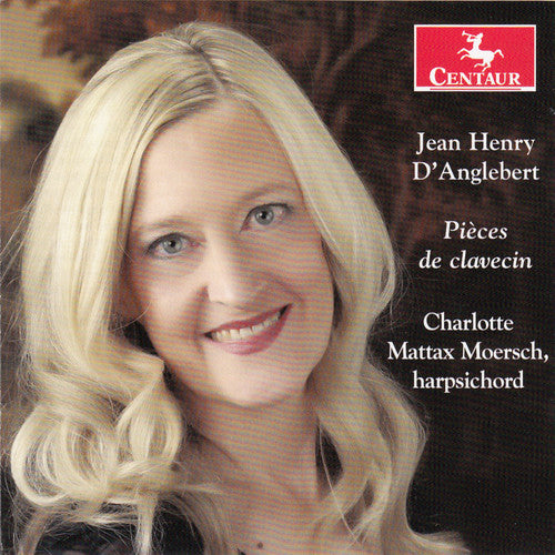 D'Anglebert / Charlotte Mattax Moersch D'Anglebert: Pieces de clavecin - CD Album
