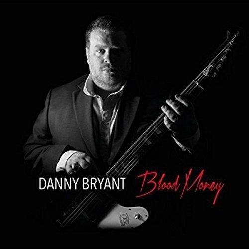 Danny Bryant Blood Money - Record Album - Vinyl LP