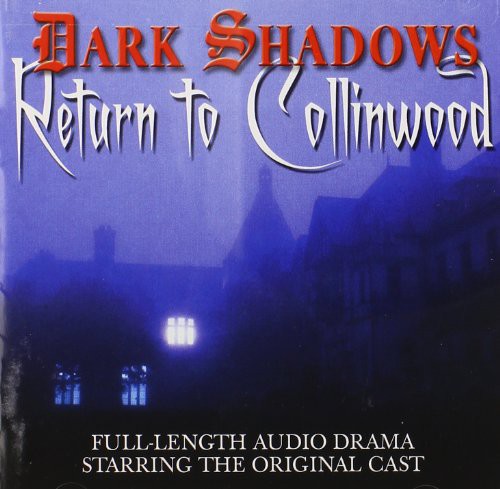 Dark Shadows: Return to Collinwood Dark Shadows: Return to Collinwood - 2-Disc CD Album