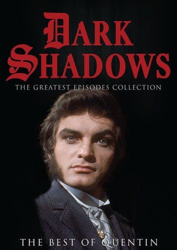 Dark Shadows: The Greatest Episodes Collection: The Best of Quentin - DVD