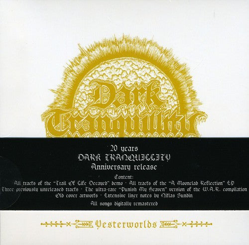 Dark Tranquillity Yesterworlds: Early Demos - CD Album