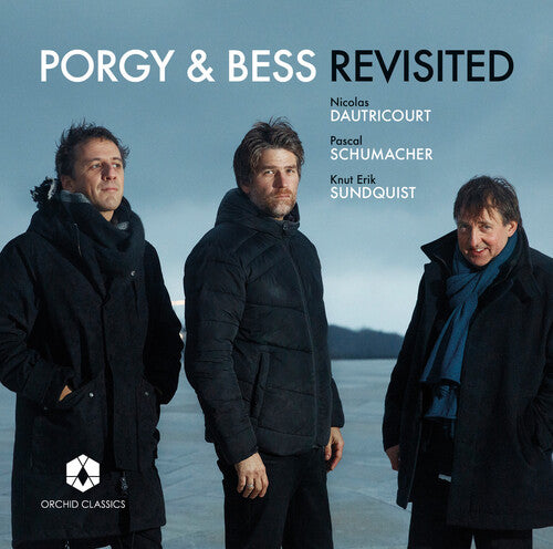 Dautricourt / Schumacher / Sundquist Porgy & Bess Revisited - CD Album
