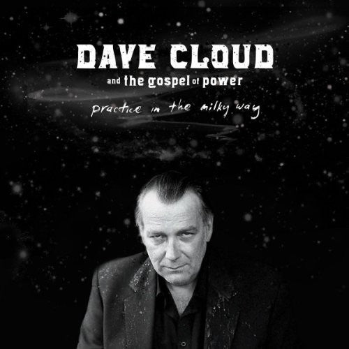 Dave Cloud & Gospel of Power Practice in the Milky Way - Record Album - Vinyl LP