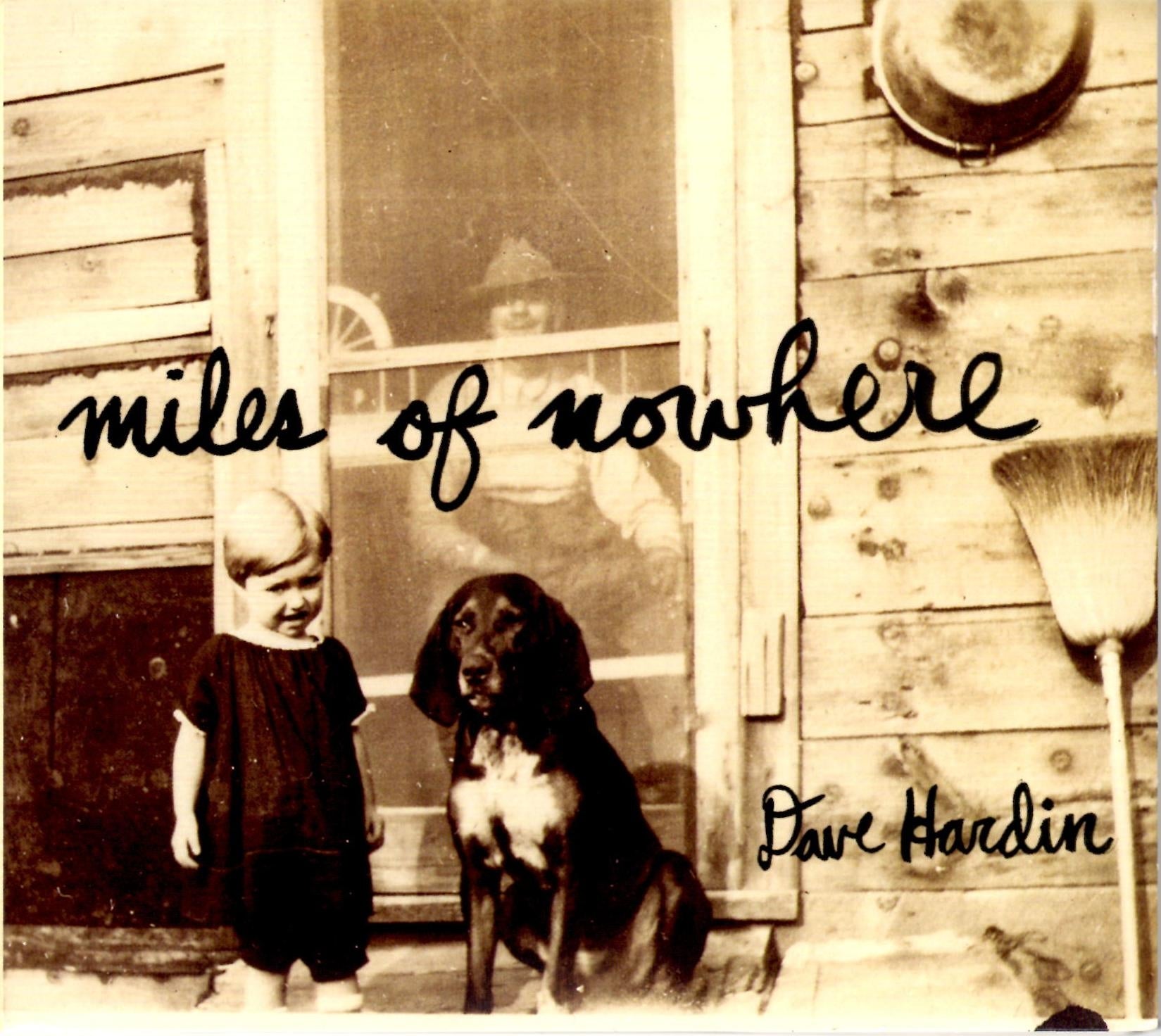 Dave Hardin Miles of Nowhere