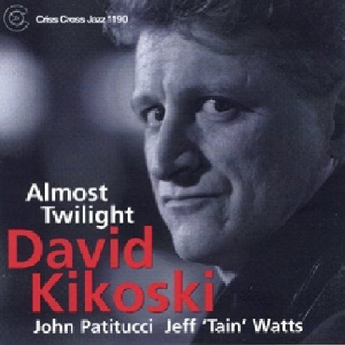 Dave Kikoski Almost Twilight - CD Album