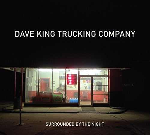 Dave King Trucking Company Surrounded By The Night - CD Album