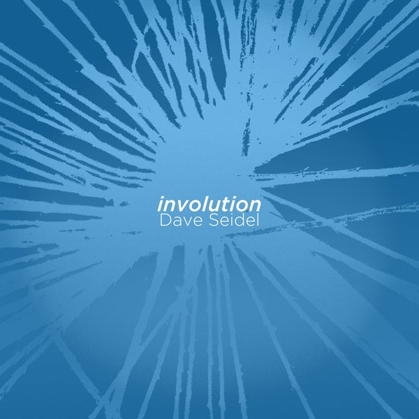 DAVE SEIDEL Involution