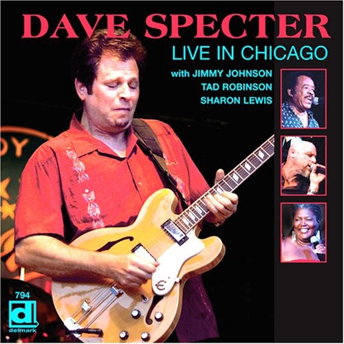 Dave Specter Live in Chicago - CD Album