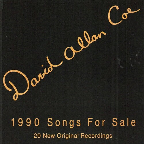David Allan Coe 1990 Songs For Sale - CD Album