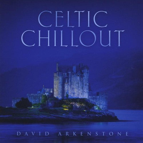 David Arkenstone Celtic Chillout - CD Album