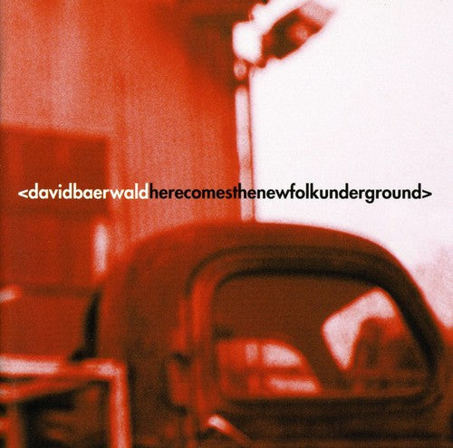 David Baerwald Here Comes the New Folk Underground - CD Album