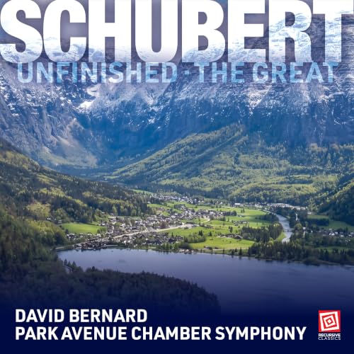 David Bernard Schubert: Symphony No. 8 In B Minor, D. 759 "Unfinished" & Symphony No. 9 In M