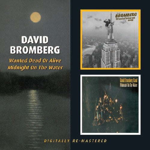 David Bromberg Wanted Dead or Alive / Midnight on the Water - CD Album
