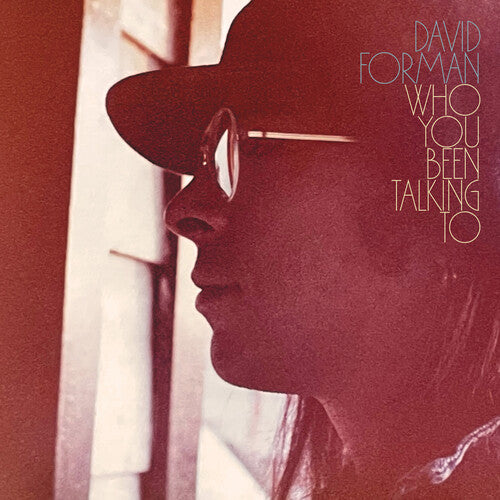 David Forman Who You Been Talking To - Record Album - Vinyl LP