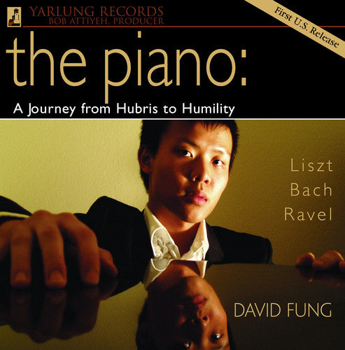 David Fung Piano: A Journey from Hubris to Humility - CD Album