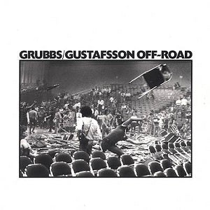 David Grubbs/Mats Gustafsson Off-Road