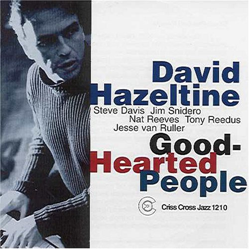 David Hazeltine Good-Hearted People - CD Album