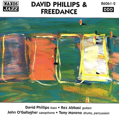 David Phillips David Phillips & Freedance - CD Album