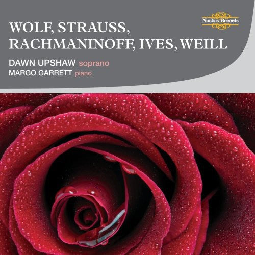 Dawn Upshaw Sings Wolf Strauss Rachmaninoff Ives & Weill - CD Album