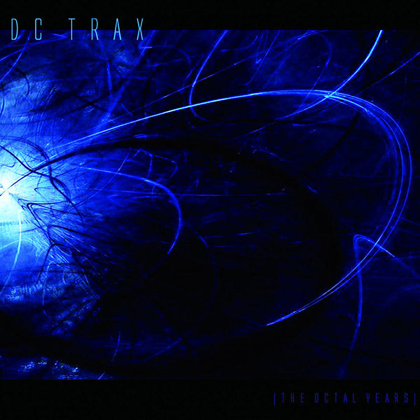 DC TRAX The Octal Years