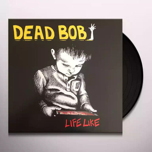Dead Bob Life Like - Record Album - Vinyl LP