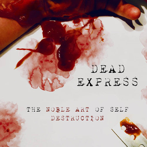 Dead Express The Noble Art Of Self Destruction - Record Album - Vinyl LP