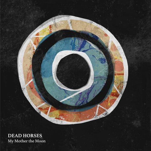 Dead Horses My Mother the Moon - Record Album - Vinyl LP
