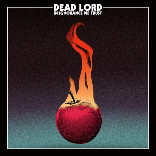 Dead Lord In Ignorance We Trust - Record Album - Vinyl LP
