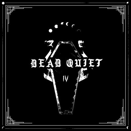 Dead Quiet Iv - Record Album - Vinyl LP