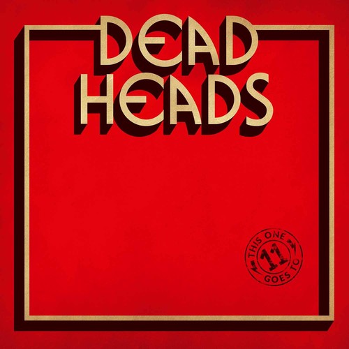 Deadheads This One Goes To 11 - Record Album - Vinyl LP