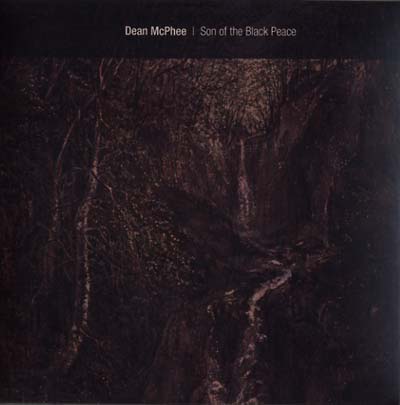 DEAN MCPHEE Son Of The Black Peace